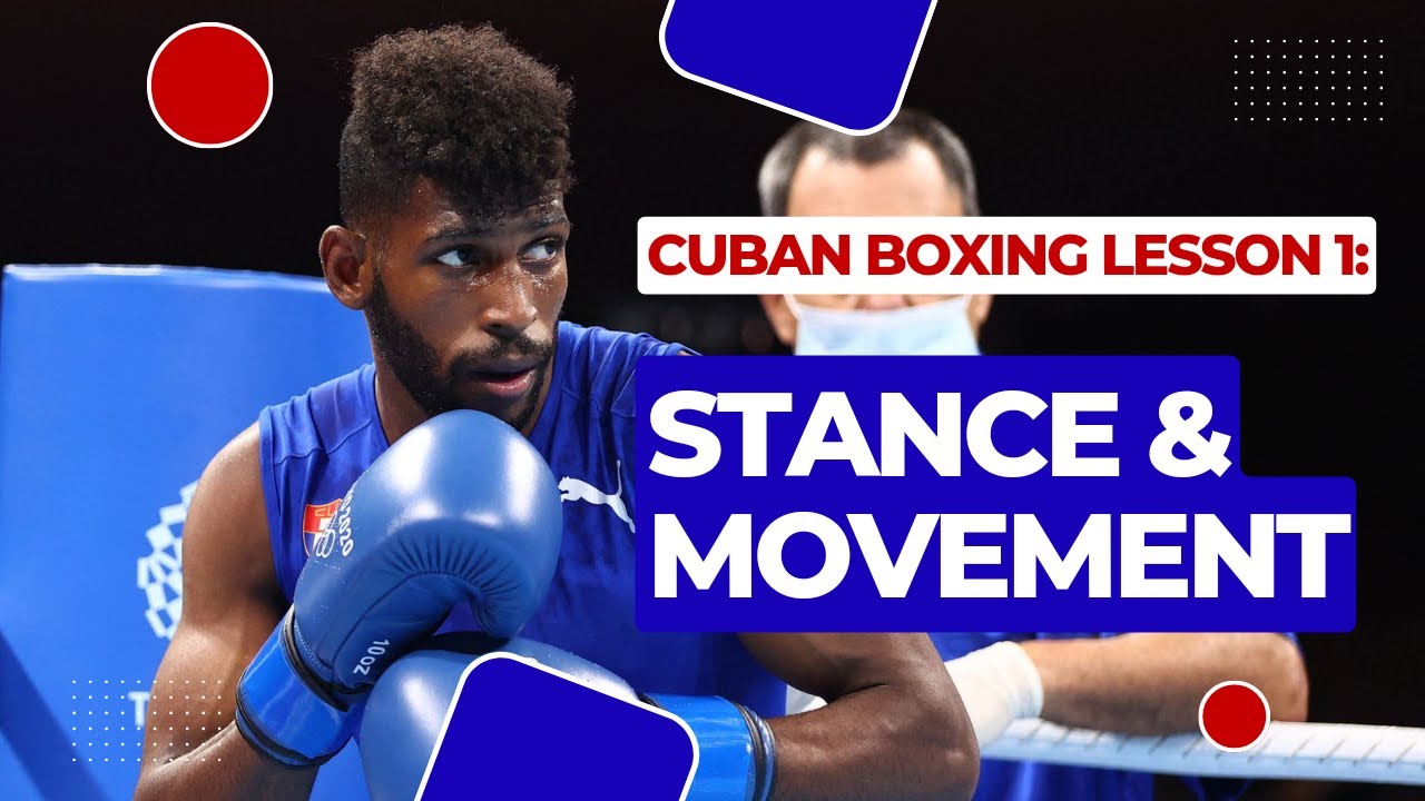 CUBAN BOXING LESSON 1: STANCE & MOVEMENT - OLD FIGHTS